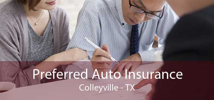 Preferred Auto Insurance Colleyville - TX