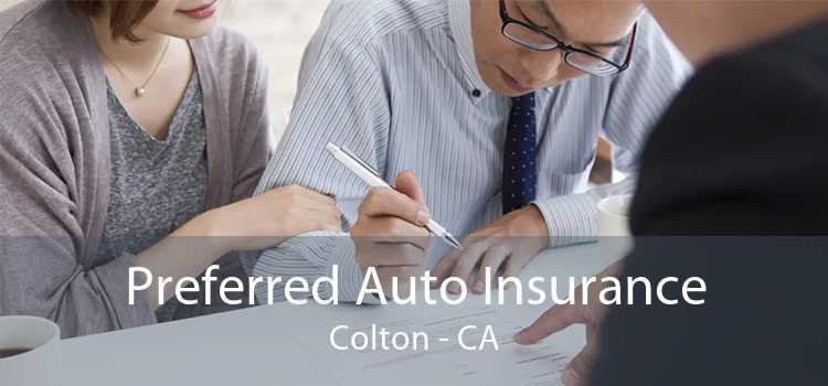 Preferred Auto Insurance Colton - CA