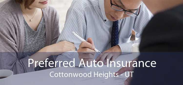 Preferred Auto Insurance Cottonwood Heights - UT