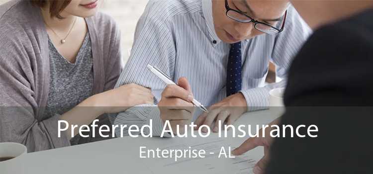 Preferred Auto Insurance Enterprise - AL