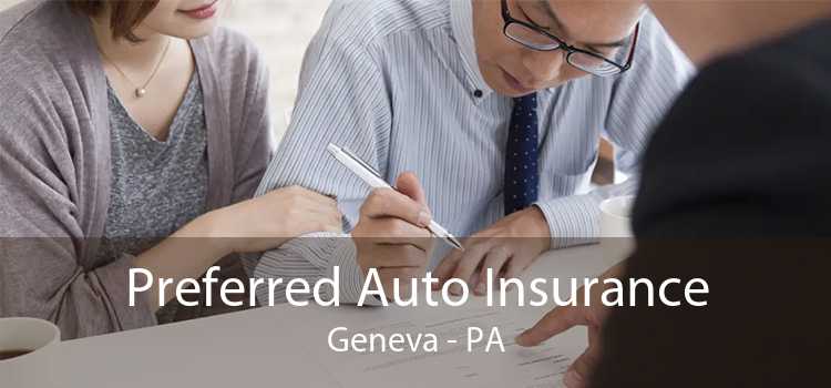 Preferred Auto Insurance Geneva - PA