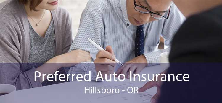 Preferred Auto Insurance Hillsboro - OR