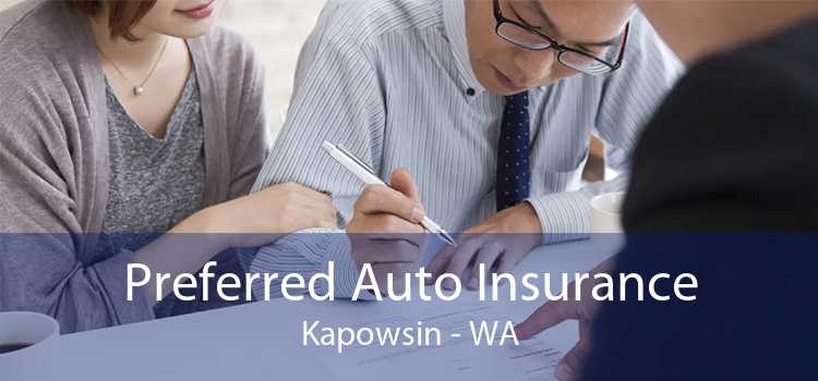 Preferred Auto Insurance Kapowsin - WA