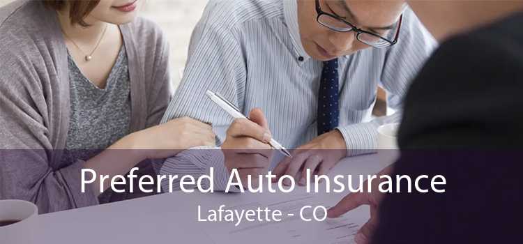 Preferred Auto Insurance Lafayette - CO