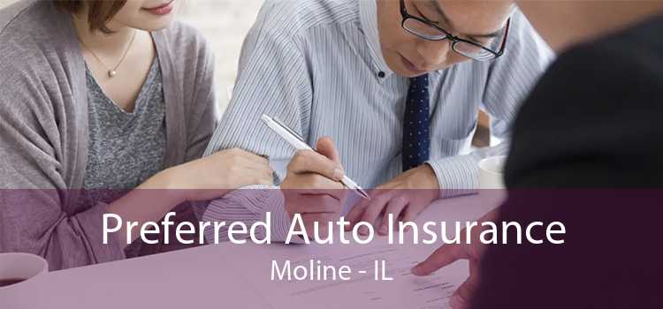Preferred Auto Insurance Moline - IL