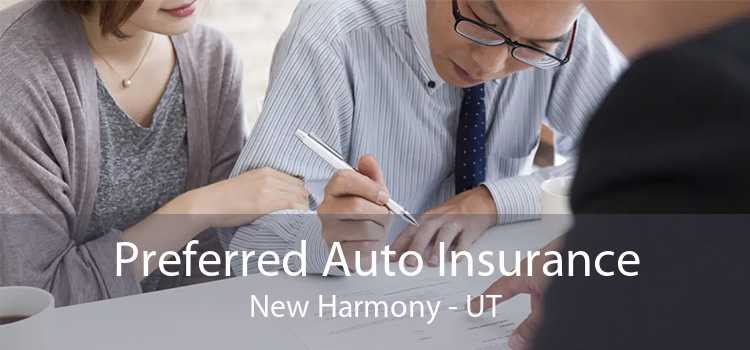 Preferred Auto Insurance New Harmony - UT
