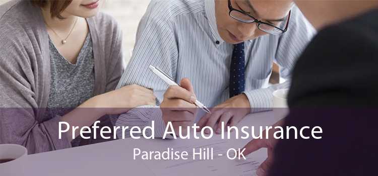 Preferred Auto Insurance Paradise Hill - OK