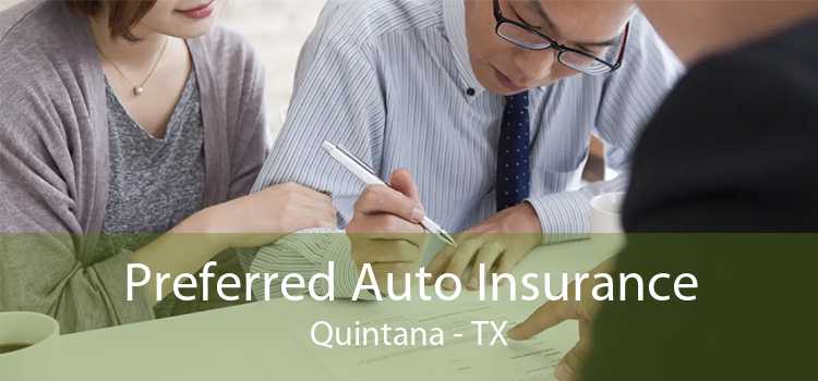 Preferred Auto Insurance Quintana - TX