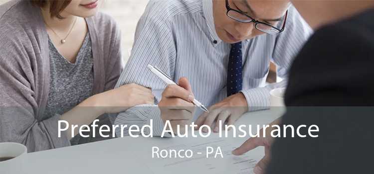 Preferred Auto Insurance Ronco - PA