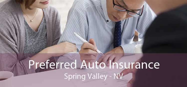 Preferred Auto Insurance Spring Valley - NV