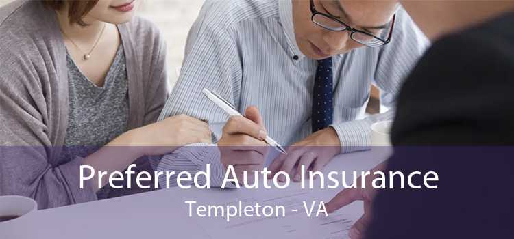 Preferred Auto Insurance Templeton - VA