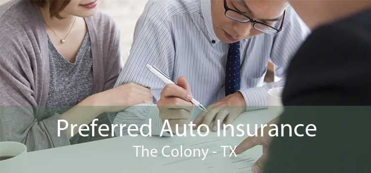Preferred Auto Insurance The Colony - TX