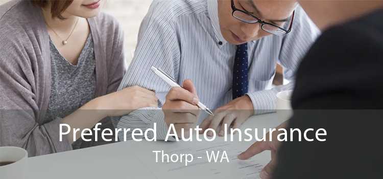 Preferred Auto Insurance Thorp - WA