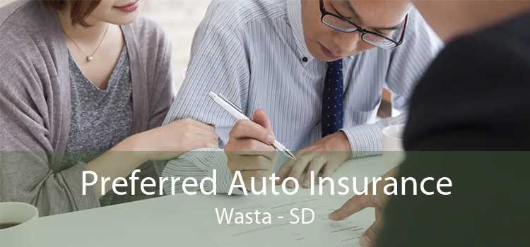 Preferred Auto Insurance Wasta - SD