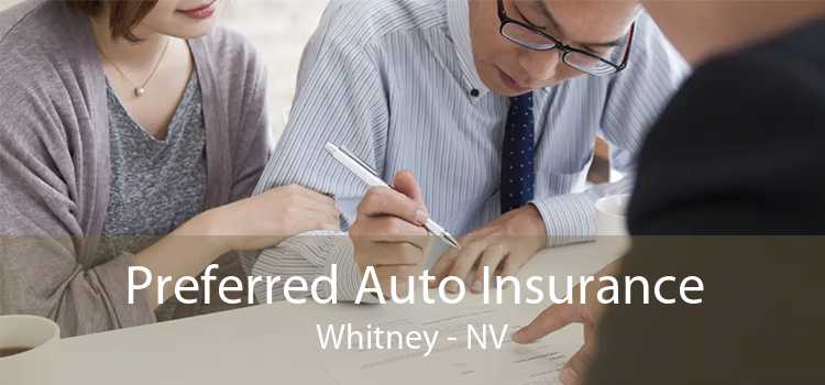 Preferred Auto Insurance Whitney - NV