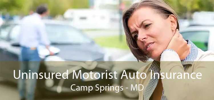 Uninsured Motorist Auto Insurance Camp Springs - MD
