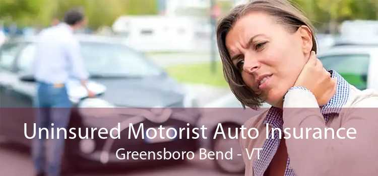 Uninsured Motorist Auto Insurance Greensboro Bend - VT