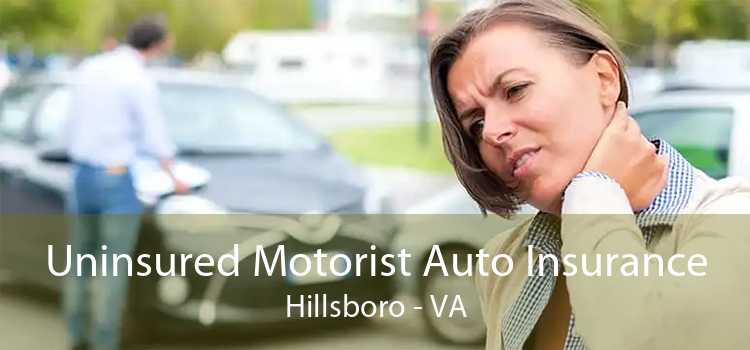 Uninsured Motorist Auto Insurance Hillsboro - VA